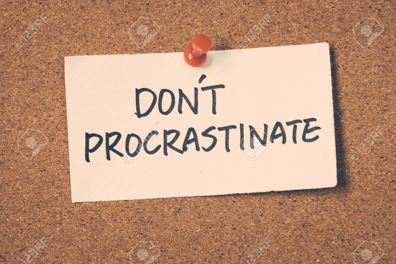 Image result for don't procrastinate