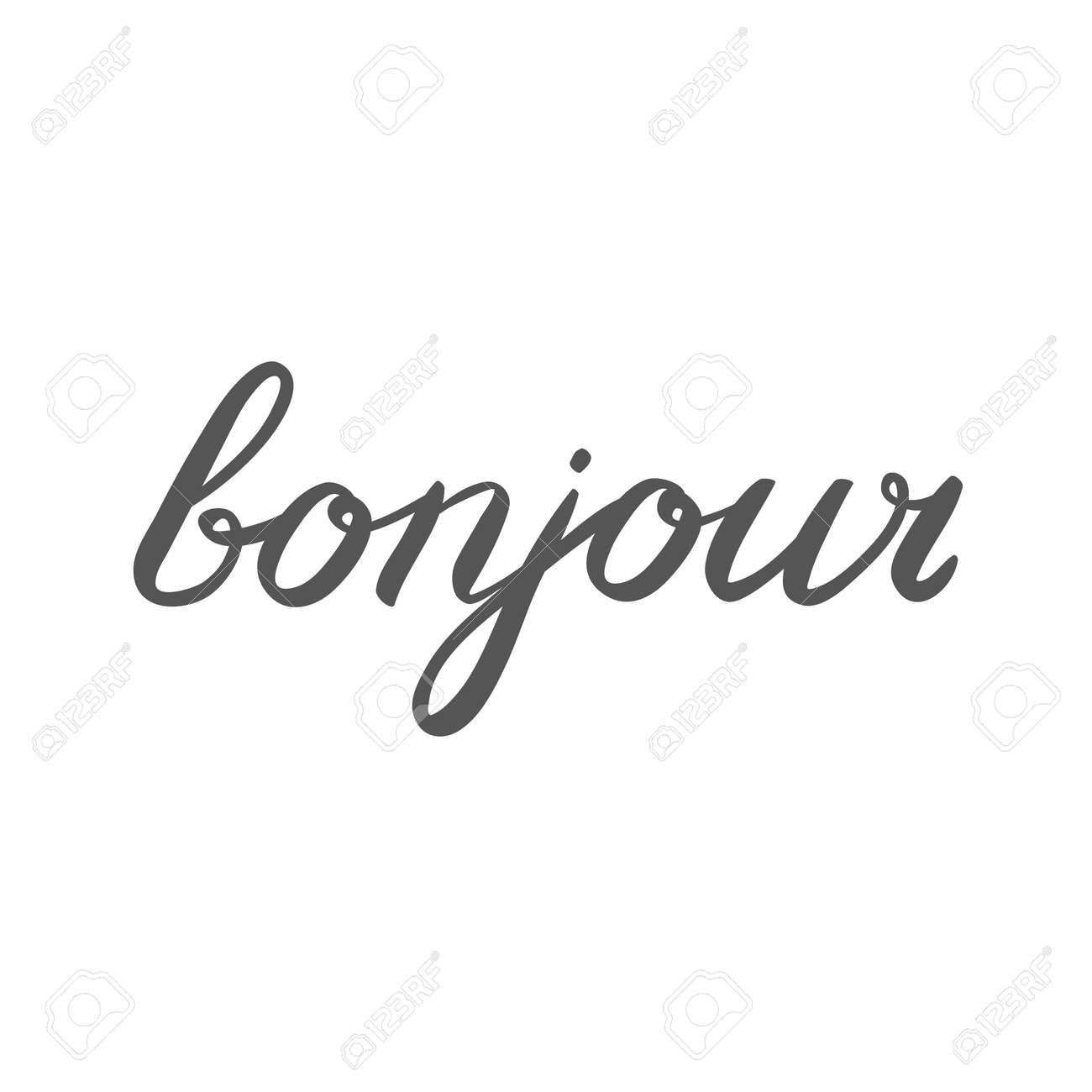 Handwritten Word Bonjour Good Day In French Great For Greeting Stock Photo Picture And Royalty Free Image Image 52182121