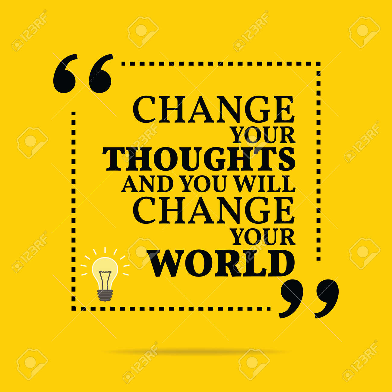 inspirational motivational quote change your thoughts and you quote for change