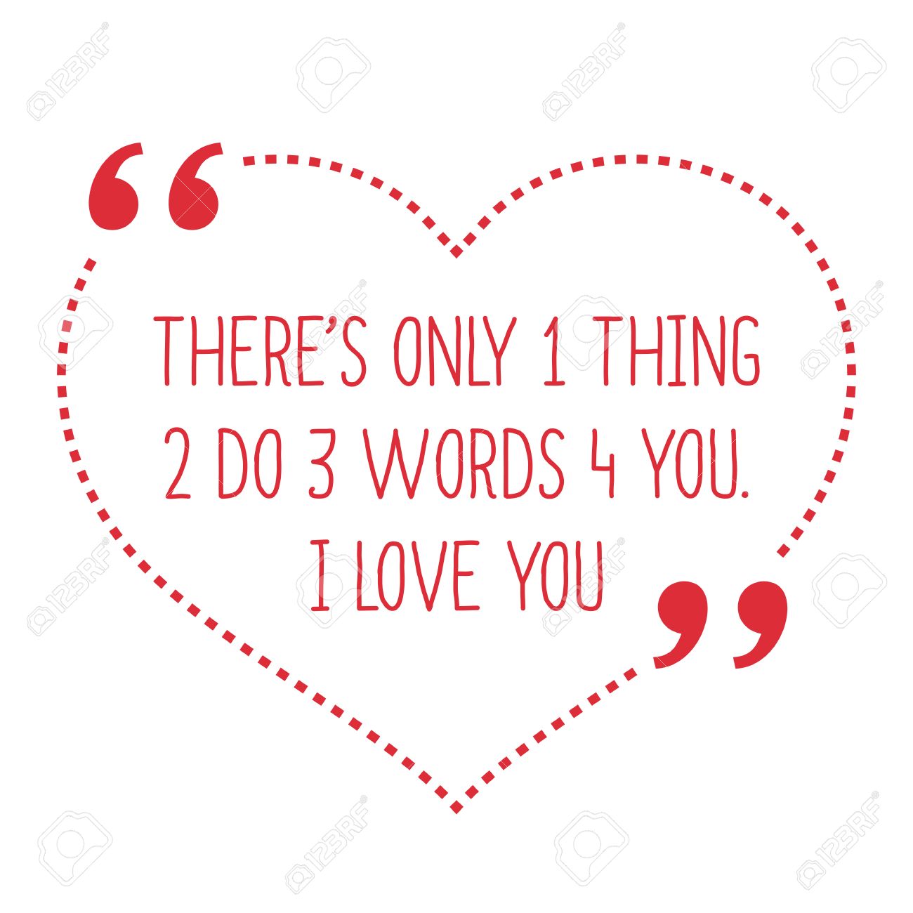 Citation D Amour Drole Il Y A Seulement 1 Chose 2 Ne 3 Mots Que Vous 4 Je T Aime Conception A La Mode Simple Clip Art Libres De Droits Vecteurs Et Illustration Image 58429027