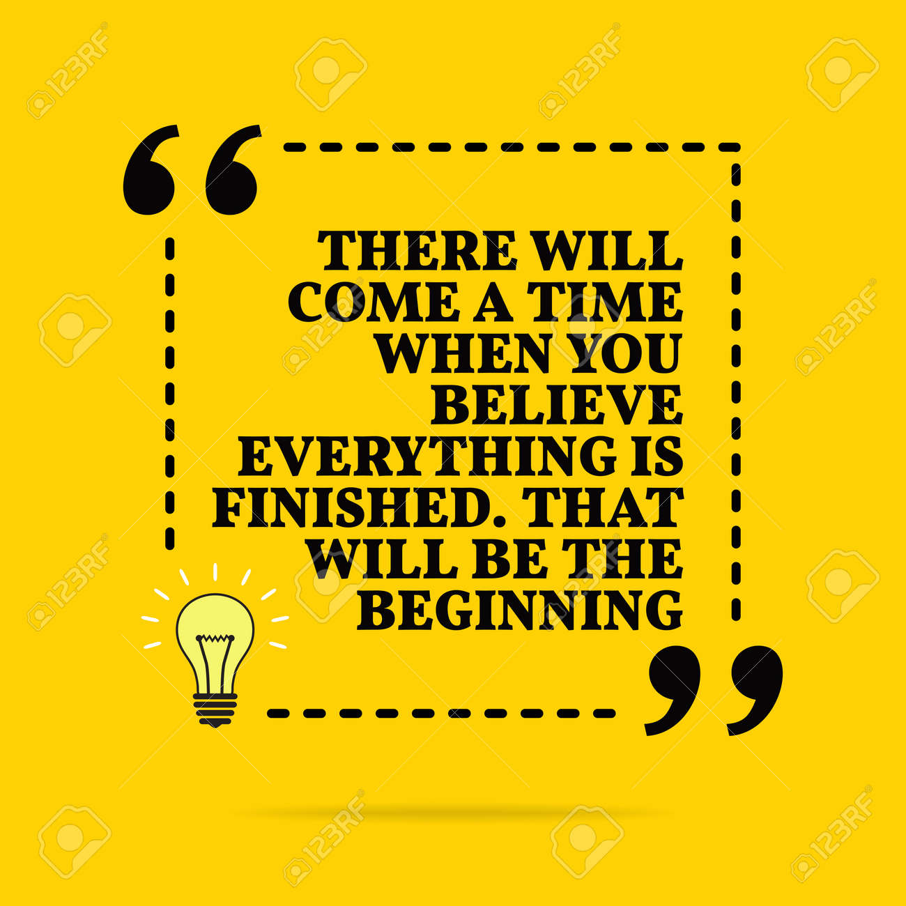 Inspirational Motivational Quote There Will Come A Time When Royalty Free Cliparts Vectors And Stock Illustration Image