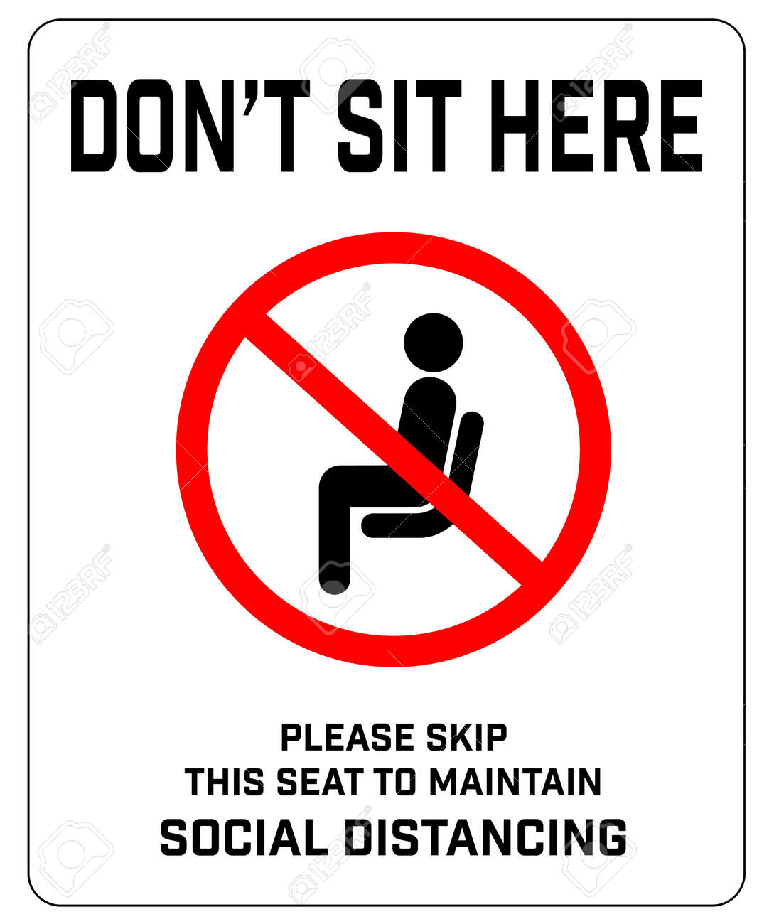 Do Not Sit Here Signage for restaurants and public places inorder to encourage people to practice social distancing to further prevent the spread of COVID-19 as the lockdown rule eases across globe. - 151462148 Do Not Sit Here Signage for restaurants and public places inorder to encourage people to practice social distancing to further prevent the spread of COVID-19 as the lockdown rule eases across globe. - 151462148