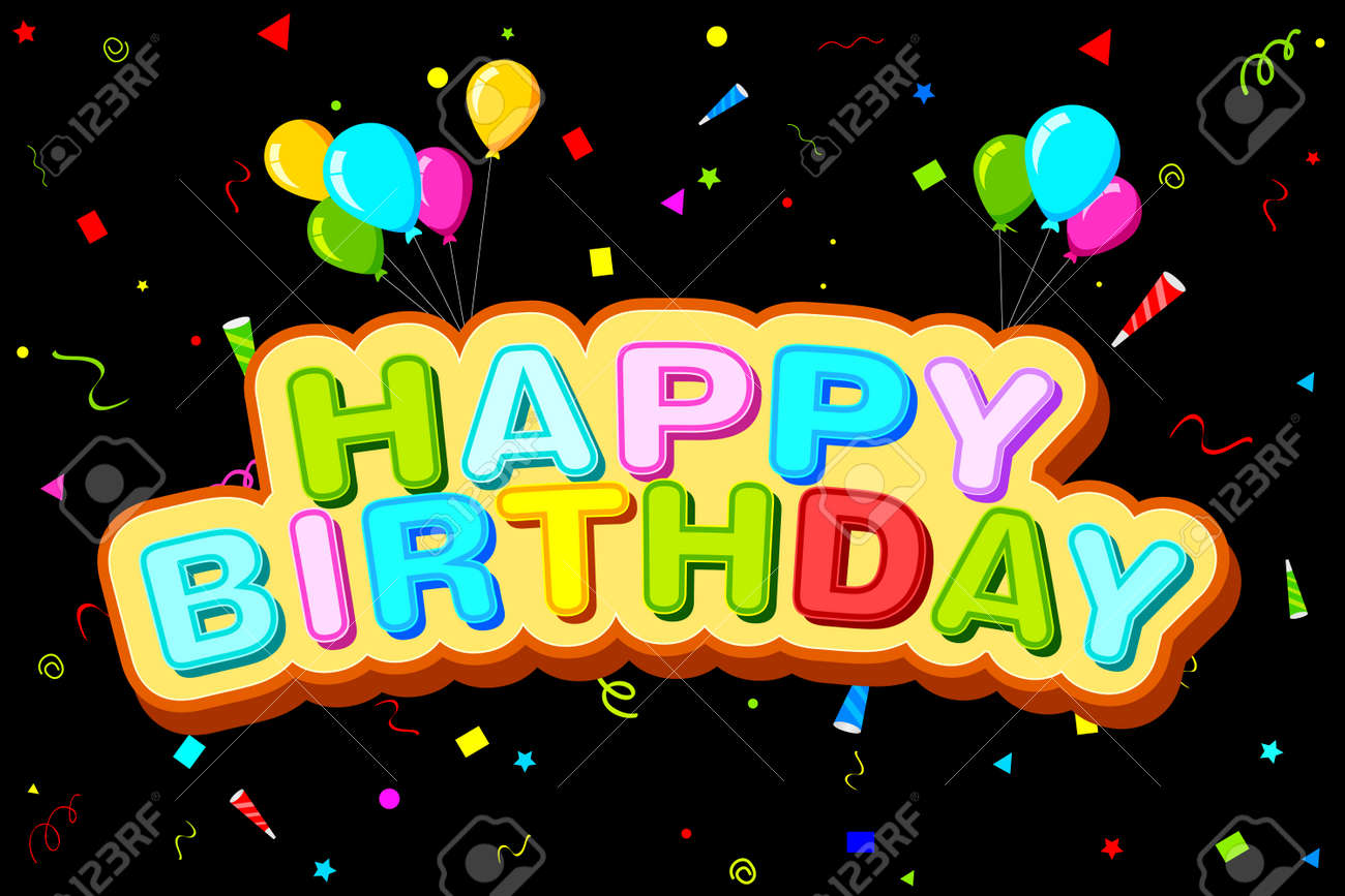 Easy To Edit Vector Illustration Of Happy Birthday Background Royalty Free  SVG, Cliparts, Vectors, And Stock Illustration. Image 25664023.