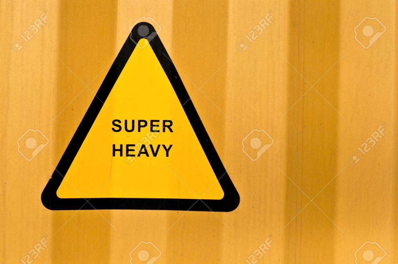 Super Heavy Trangle Sign On Cargo Containers Used In Transportation Stock Photo Picture And Royalty Free Image Image