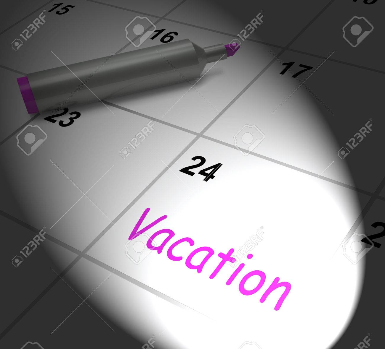 Vacation Calendar Displaying Day Off Work Or Holiday Stock Photo Picture And Royalty Free Image Image 28741519 Vacation A Day Calendar