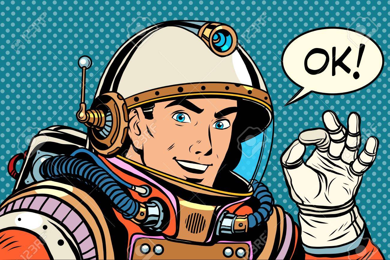 OK astronaut man okay gesture well pop art retro style. Okay vector. Retro space good quality - 55726357 OK astronaut man okay gesture well pop art retro style. Okay vector. Retro space good quality - 55726357