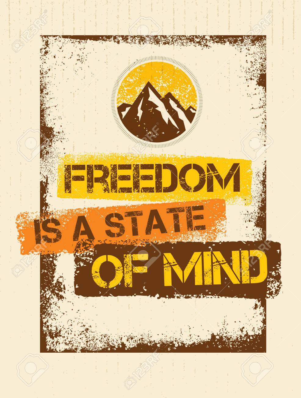 Immagini Stock La Liberta E Uno Stato D Animo Concetto Creativo D Ispirazione Di Citazione Di Motivazione Sul Fondo Approssimativo Di Lerciume Image