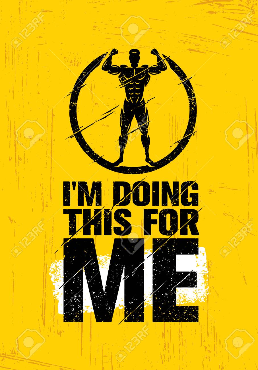 I Am Doing This For Me. Inspiring Workout And Fitness Gym ...