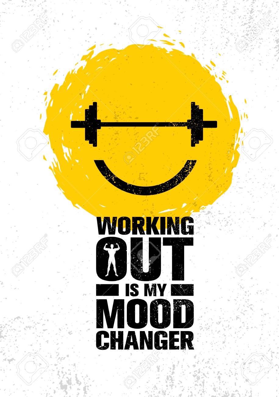 Working Out Is My Mood Changer. Inspiring Workout And Fitness Gym ...