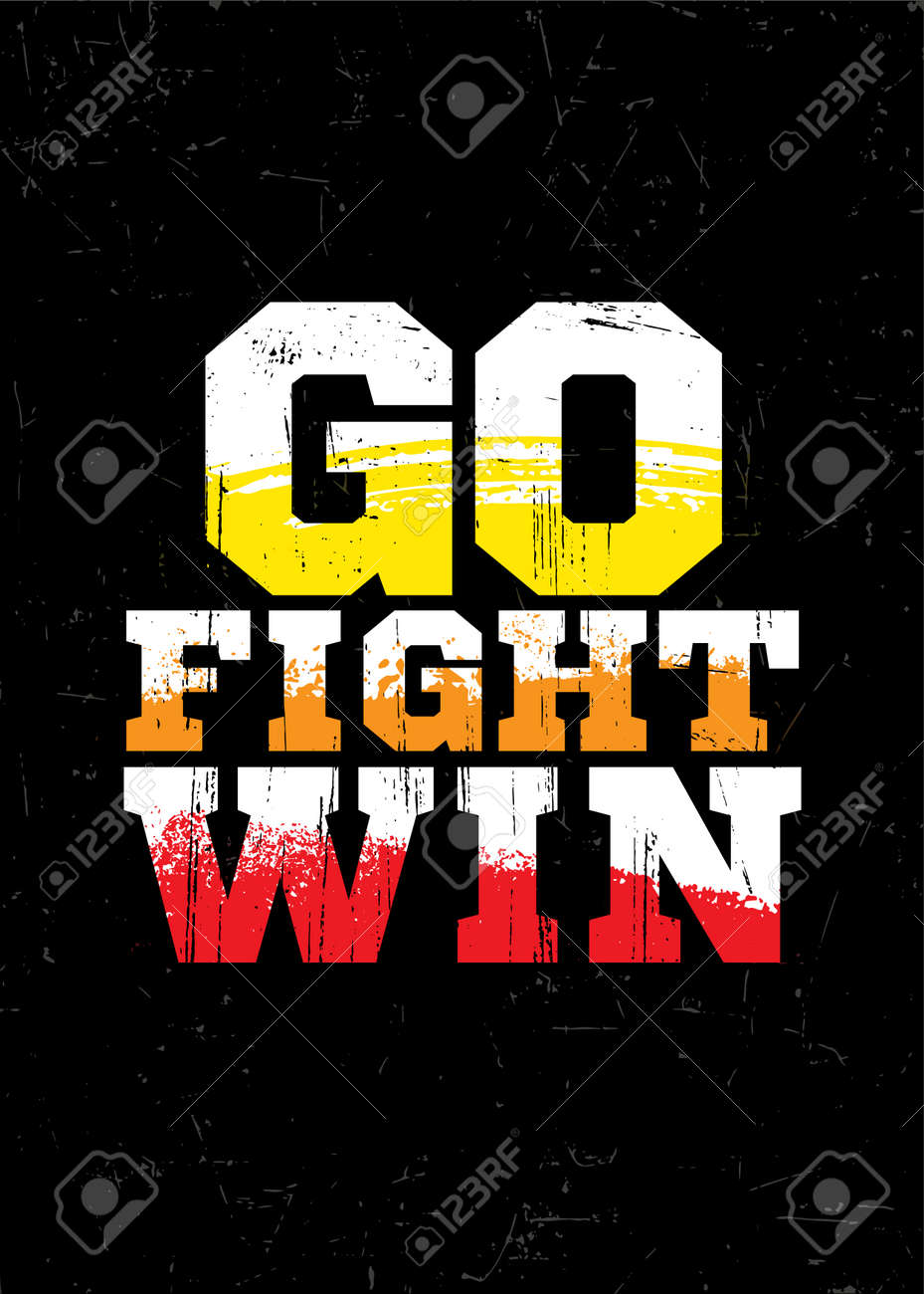 Go. Fight. Win. Cheerleaders Typography Inspiring Workout Motivation Quote Banner. Grunge Illustration On Rough Wall Urban Background - 167390713 Go. Fight. Win. Cheerleaders Typography Inspiring Workout Motivation Quote Banner. Grunge Illustration On Rough Wall Urban Background - 167390713