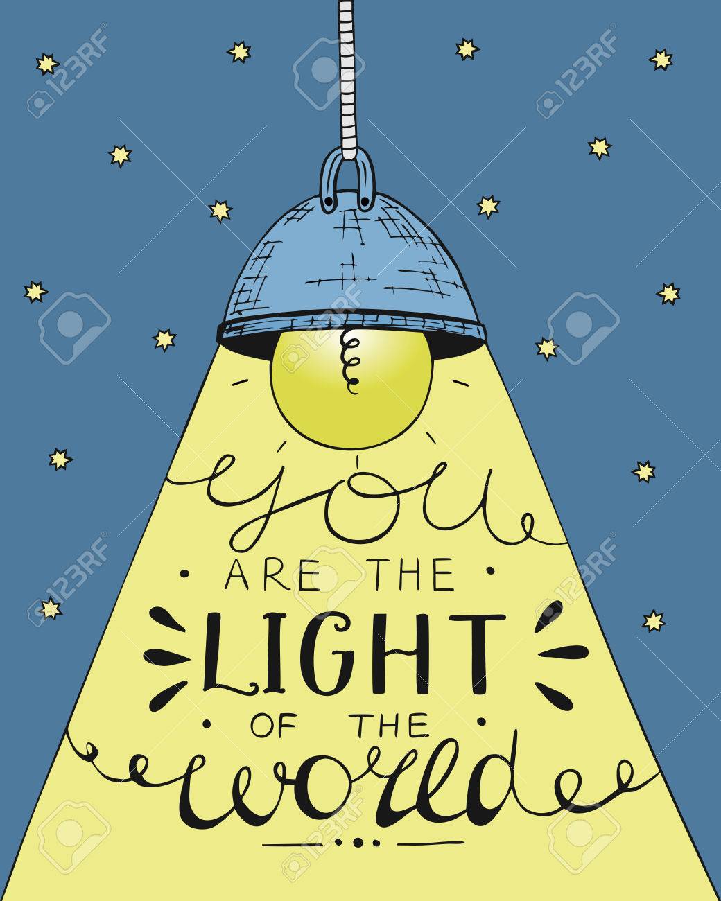 Hand lettering You the light of the world, made on the star background with glowing light bulb. Biblical background. Christian poster. - 69817978 Hand lettering You the light of the world, made on the star background with glowing light bulb. Biblical background. Christian poster. - 69817978