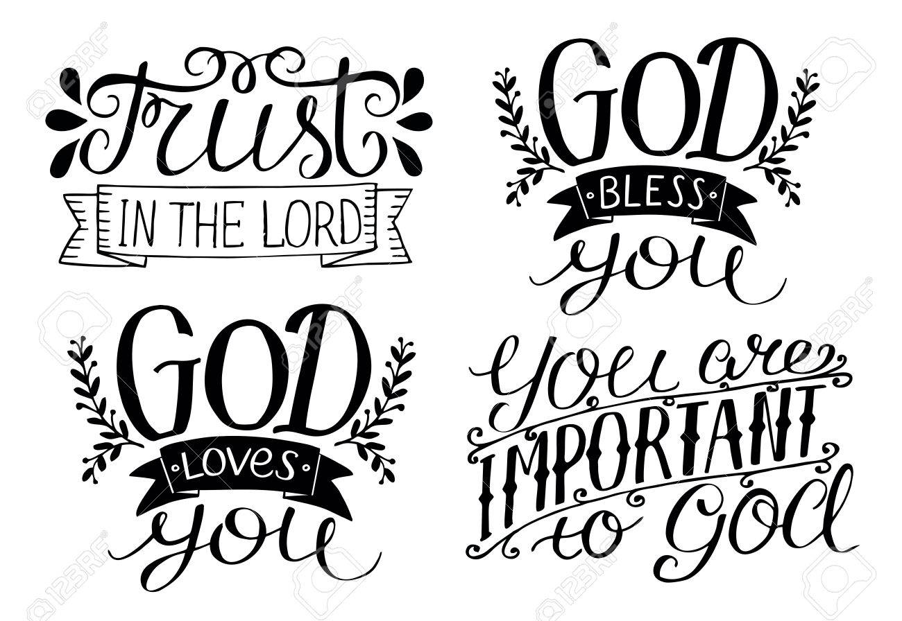 4 Hand lettering God Bless you. God loves you. Trust in the Lord. You are important to God. Biblical background. Christian poster. Card. Modern calligraphy - 82730859 4 Hand lettering God Bless you. God loves you. Trust in the Lord. You are important to God. Biblical background. Christian poster. Card. Modern calligraphy - 82730859