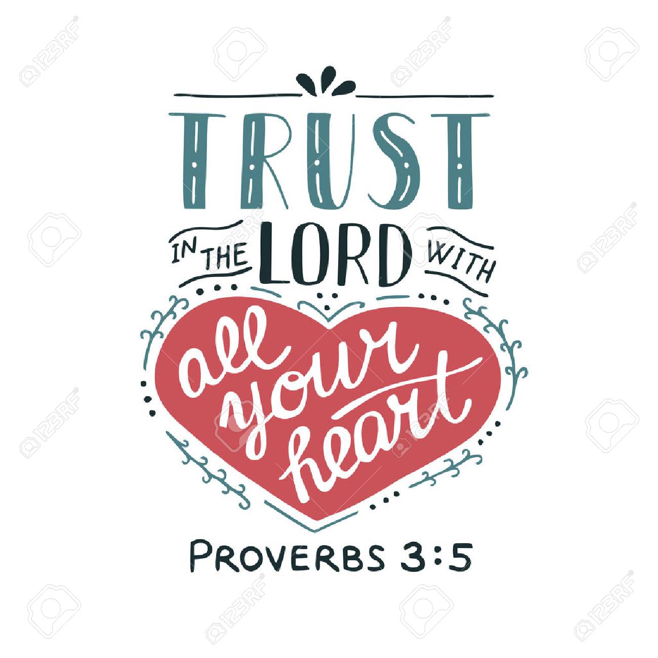 Hand lettering Trust in the Lord with your heart. Biblical background. Christian poster. New Testament. Scripture. Card. Modern calligraphy Proverbs - 92027281 Hand lettering Trust in the Lord with your heart. Biblical background. Christian poster. New Testament. Scripture. Card. Modern calligraphy Proverbs - 92027281