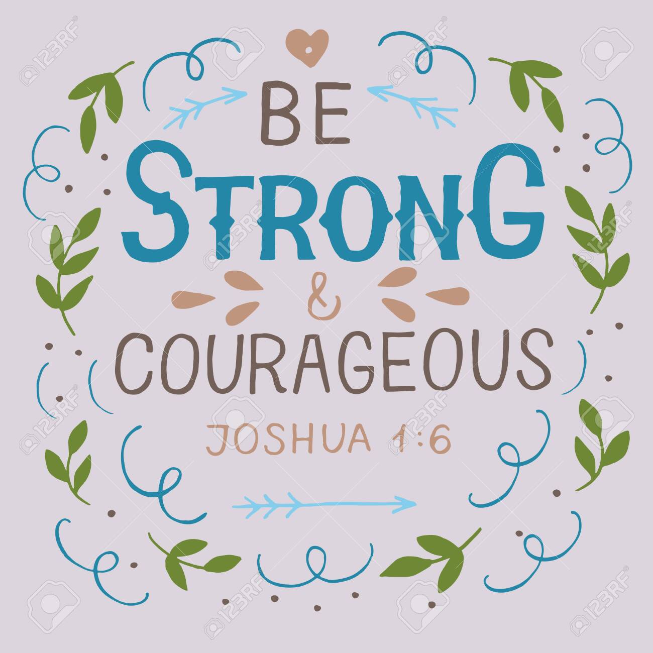 hand-lettering-with-bible-verse-be-strong-and-courageous-royalty-free-svg-cliparts-vectors-and-stock-illustration-image-122675180 for Be Strong And Courageous Free Printable Hand Lettering With Bible Verse Be Strong And Courageous . Royalty Free SVG, Cliparts, Vectors, and Stock Illustration. Image 122675180. for Be Strong And Courageous Free Printable