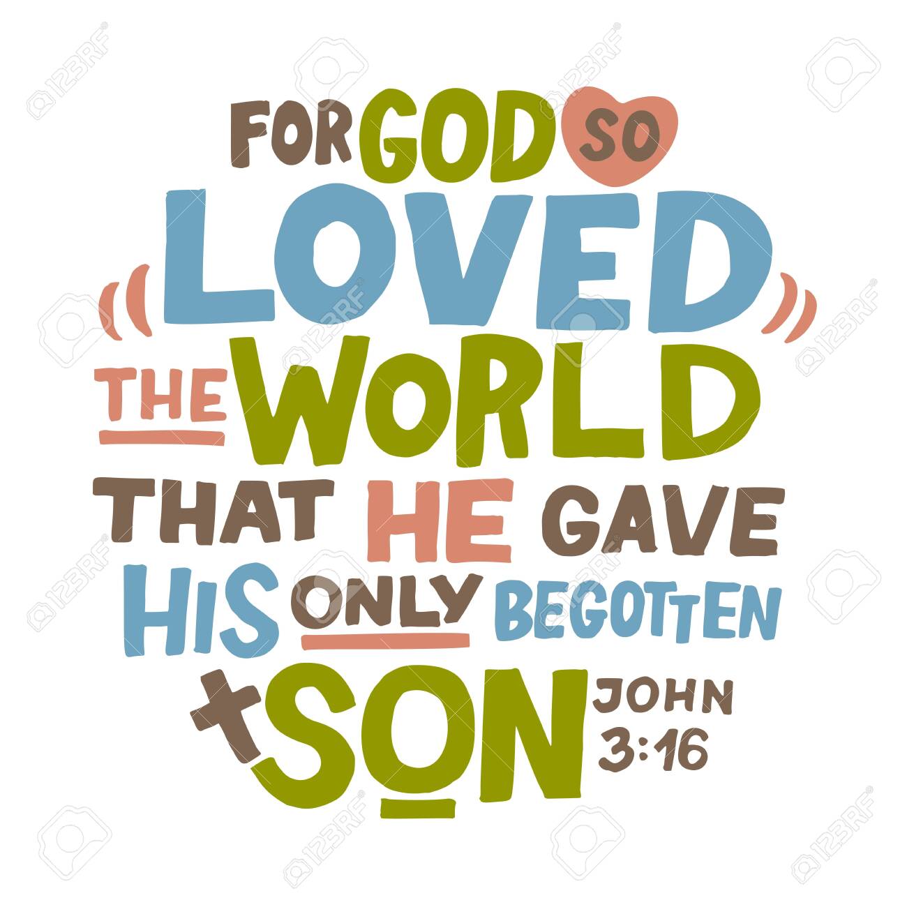 hand-lettering-for-god-so-loved-the-world-that-he-gave-his-only-begotten-son-john-3-16-royalty-free-svg-cliparts-vectors-and-stock-illustration-image-144231431