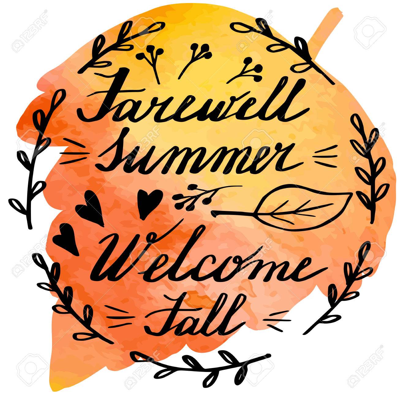 hand written phrase farewell summer welcome fall on abstract