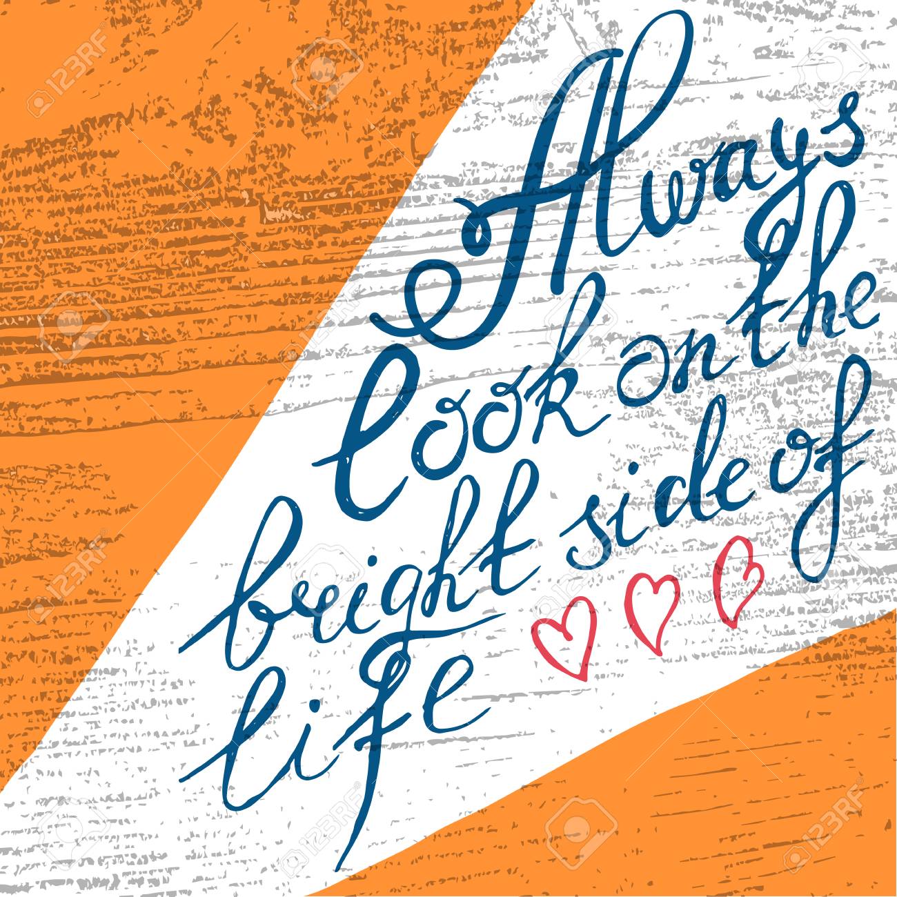 Affiche De Typographie Dessinee A La Main Citation Inspirante Toujours Regarder Le Bon Cote De La Vie Sur Fond Texture Pour Carte Postale Ou Enregistrer La Carte De Date Typographie De Vecteur