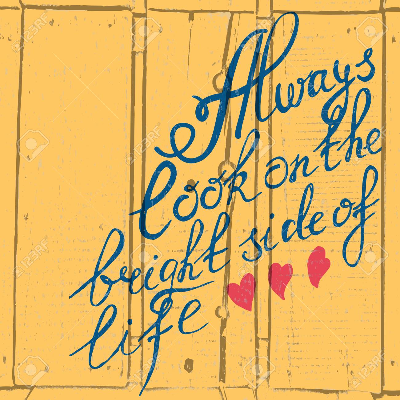 Affiche De Typographie Dessinee A La Main Citation Inspirante Toujours Regarder Le Bon Cote De La Vie Sur Fond Texture Pour Carte Postale Ou Enregistrer La Carte De Date Typographie Inspiree Clip