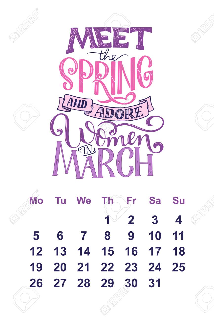 Ung Spring 2022 Calendar Vector Calendar For March 2 1 8. Hand Drawn Lettering Quotes For Calendar  Design Royalty Free Cliparts, Vectors, And Stock Illustration. Image  86425728.