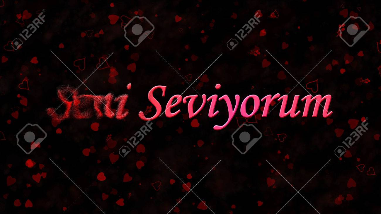 Je T Aime Texte En Turc Seni Seviyorum Se Transforme En Poussiere Horizontalement A Partir De La Gauche Sur Fond Noir Avec Des Coeurs Et Des Roses Banque D Images Et Photos Libres De