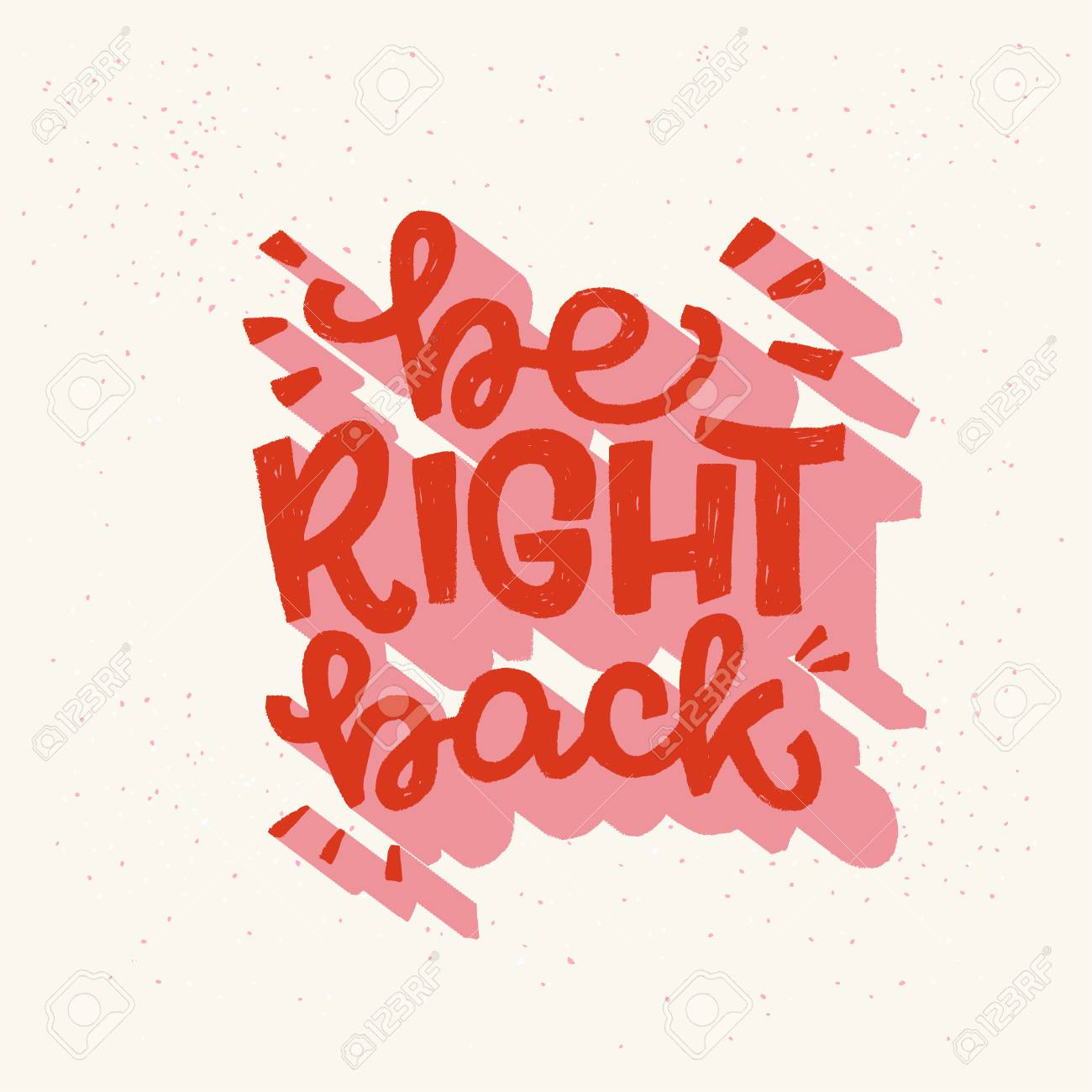 be-right-back-hand-drawn-message-meaning-hold-on-i-will-return-soon-popular-chat-saying-calling-for-wait-a-bit-bright-handwritten-expression-for-sticker-sing-messenger-chat-print-poster-vector for Free Printable Be Right Back Signs Be Right Back Hand Drawn Message Meaning Hold On, I Will Return Soon. Popular Chat Saying Calling For Wait A Bit. Bright Handwritten Expression For Sticker, Sing, Messenger, Chat, Print, Poster. Vector for Free Printable Be Right Back Signs