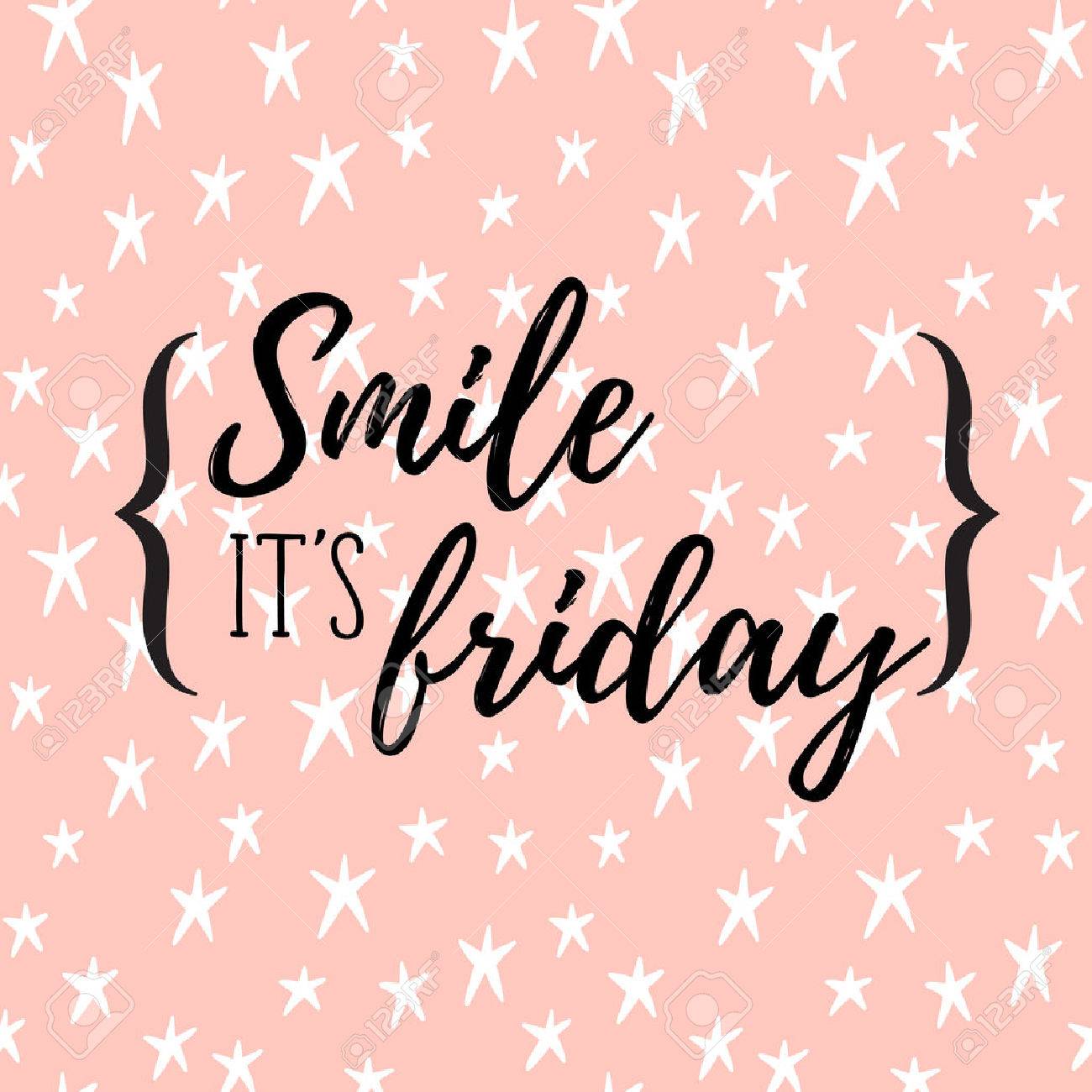 Smile its friday inspirational quote modern illustration calligraphy art stock vector