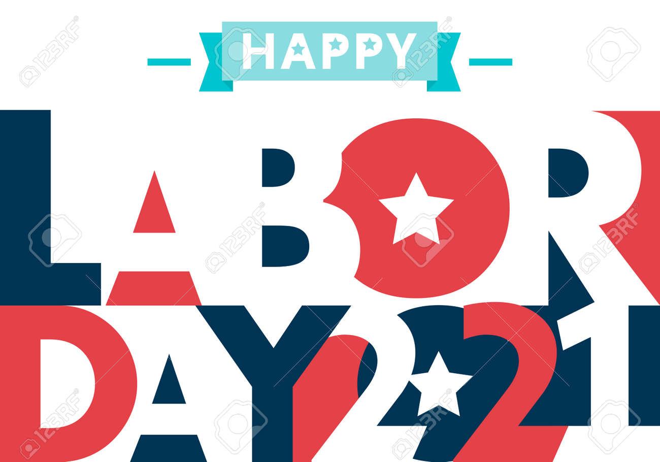 Happy Labor Day. text signs. Vector illustration for design. All in a single layer. Vector illustration. Happy Labor Day 2021. - 172037994 Happy Labor Day. text signs. Vector illustration for design. All in a single layer. Vector illustration. Happy Labor Day 2021. - 172037994