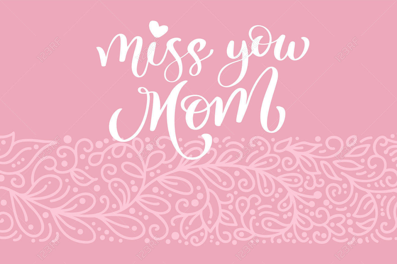 Miss You Mom Greeting Card Vector Calligraphic Inscription Phrase ...