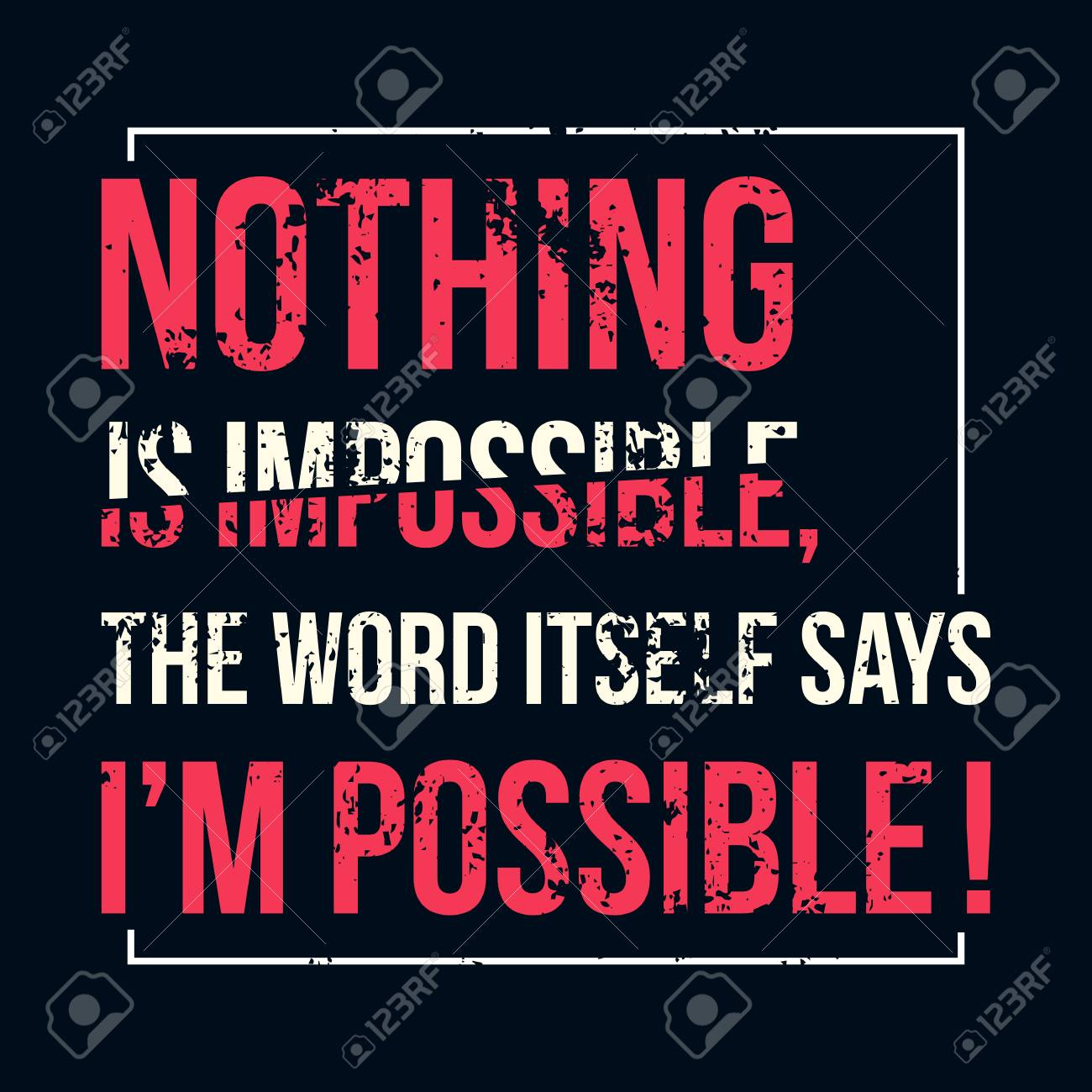 Citation De Motivation Inspiration Rien N Est Impossible Le Mot Lui Meme Dit Que Je Suis Possible Sur Fond Vert Clip Art Libres De Droits Vecteurs Et Illustration Image
