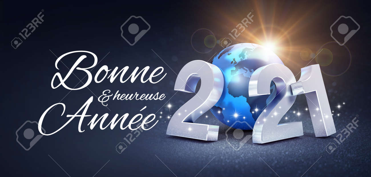 Happy New Year greeting in French language and silver date 2021 composed with a blue planet earth, glittering on a black background - 3D illustration - 159347789 Happy New Year greeting in French language and silver date 2021 composed with a blue planet earth, glittering on a black background - 3D illustration - 159347789