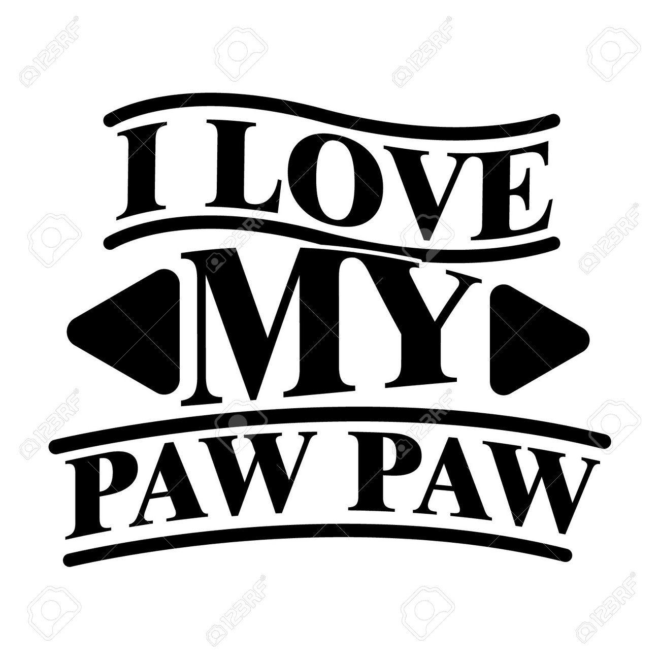 I Love My Paw Paw, Friendly Gift For Animal Design, Love Animal, Paw Vector  Art, Motivational And Inspirational Quotes, Vector Illustration Royalty  Free SVG, Cliparts, Vectors, and Stock Illustration. Image 172060045., image size:1300x1300