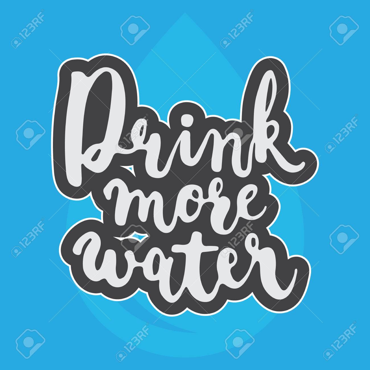 手描きのタイポグラフィ文字フレーズは 水ドロップと青色の背景に分離されてより多くの水を飲みます 現代書道文字体裁挨拶と招待状カードや T シャツのプリント デザインです のイラスト素材 ベクタ Image