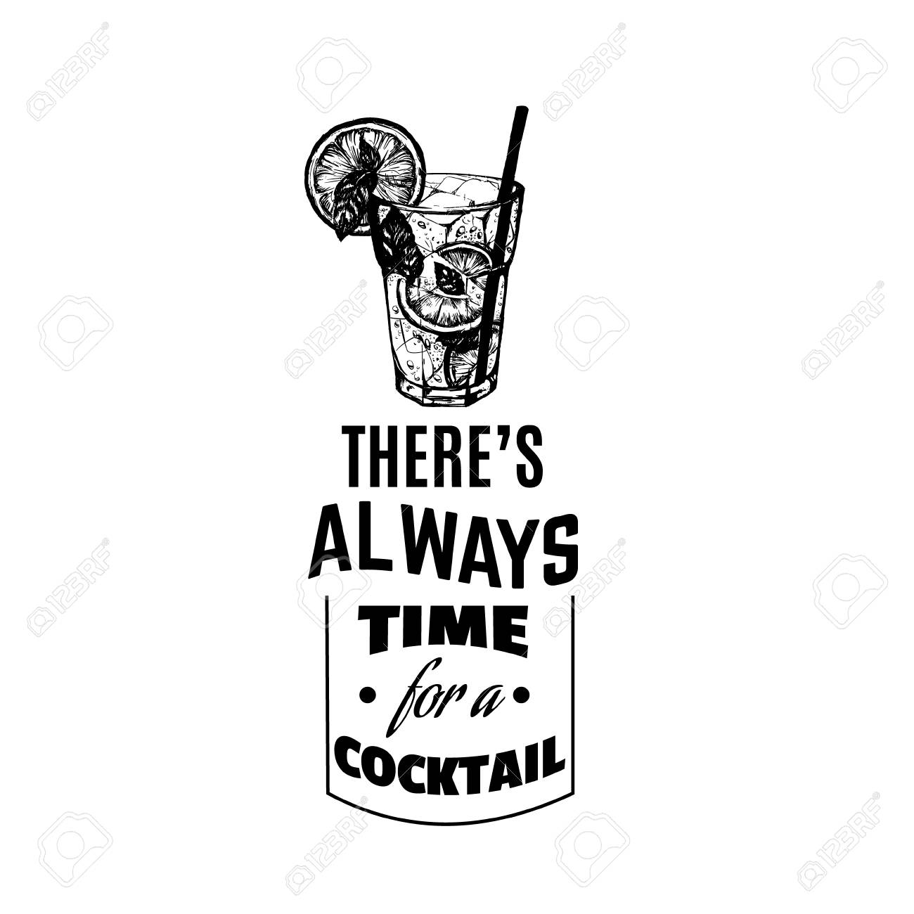 Quote Typographical Background Avout Cocktail. Vector Illustration Of  Alcoholic Cocktail. Hand Drawn Sketch Of Mojito With Slice Of Lime And  Straw. Bar Menu Design. Cocktail Party Icon. Template For Ñ ard And, image size:1300x1300