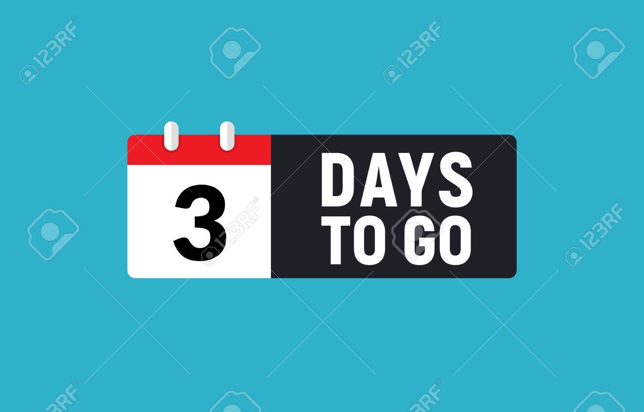 3 Days To Go Last Countdown Icon Three Day Go Sale Price Offer Promo Deal Timer 3 Day Only Royalty Free Cliparts Vectors And Stock Illustration Image 144452142