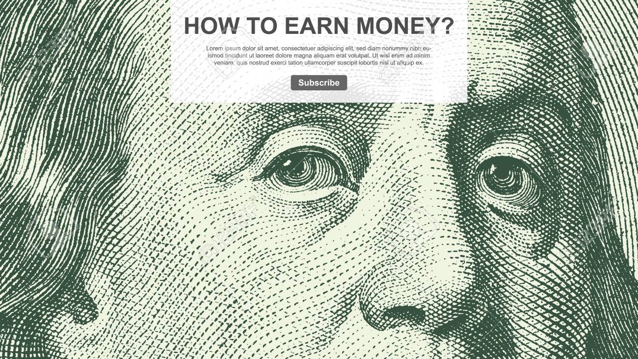 How To Earn Money Poster Web Design With Engraving Face Royalty - vector how to earn money poster web design with engraving face of benjamin franklin