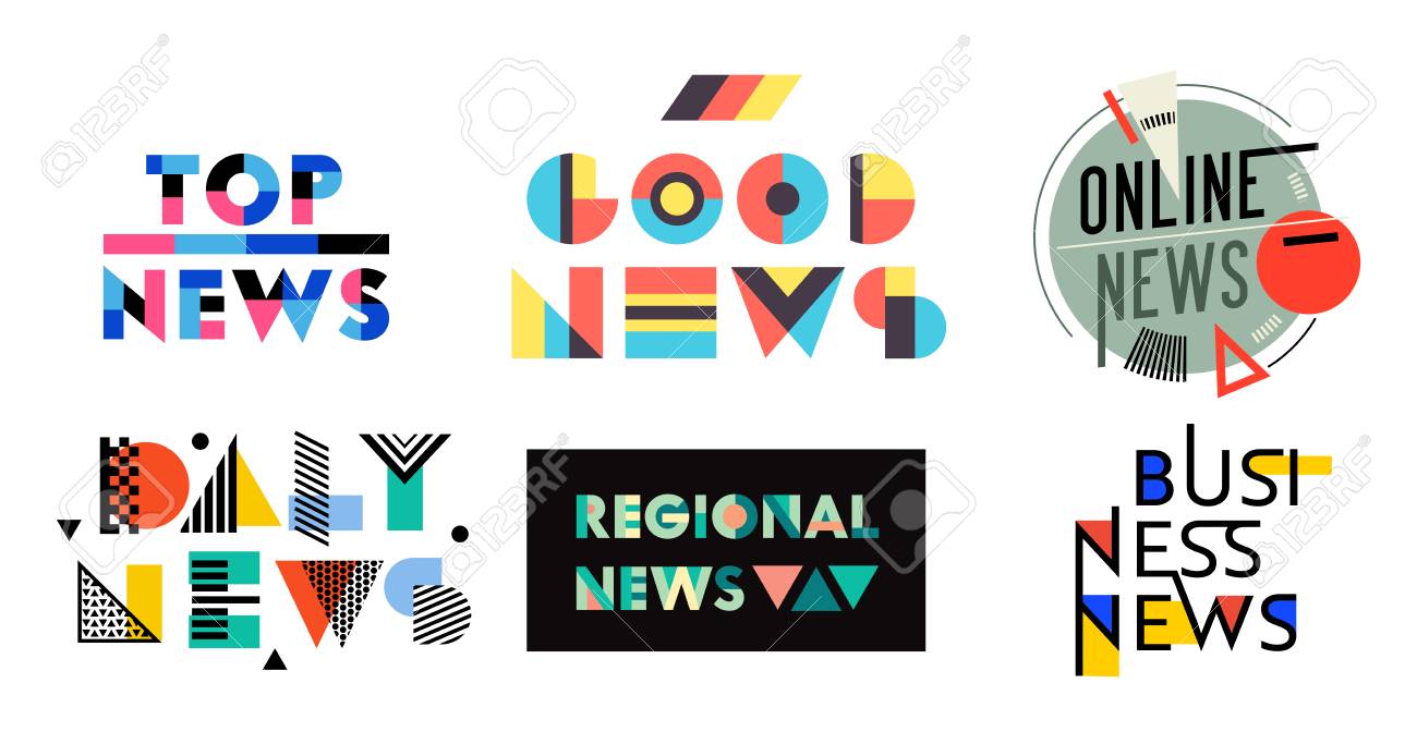 News Geometric Labels, Badges, Quotes Set. Top, Good, Online, Daily, Regional, Business News, Media Design Elements, Magazine Typography Message, Information Stickers, Signs Icons. Vector Illustration - 123181331 News Geometric Labels, Badges, Quotes Set. Top, Good, Online, Daily, Regional, Business News, Media Design Elements, Magazine Typography Message, Information Stickers, Signs Icons. Vector Illustration - 123181331