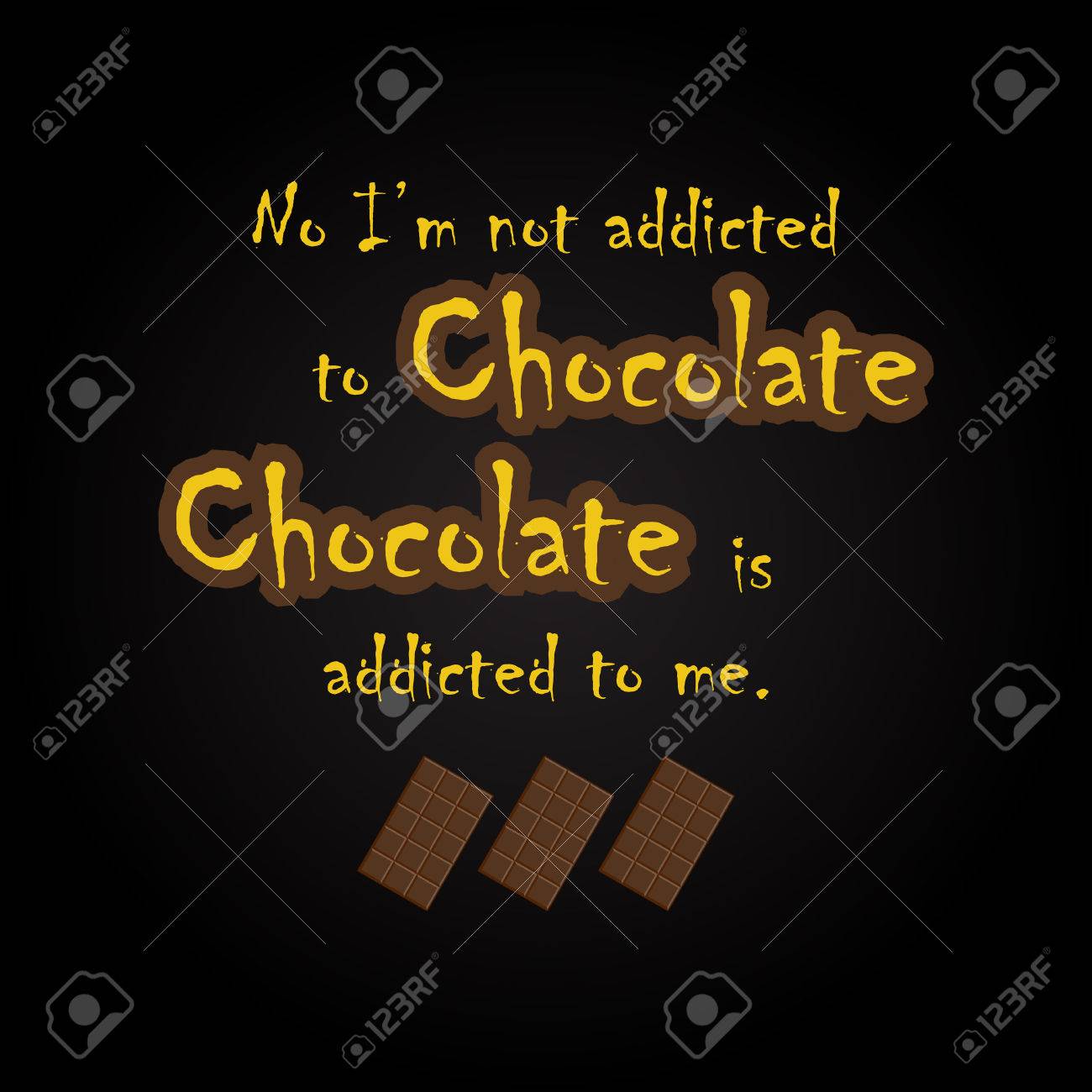 Chocolate Quotes Funny Inscription Template Royalty Free