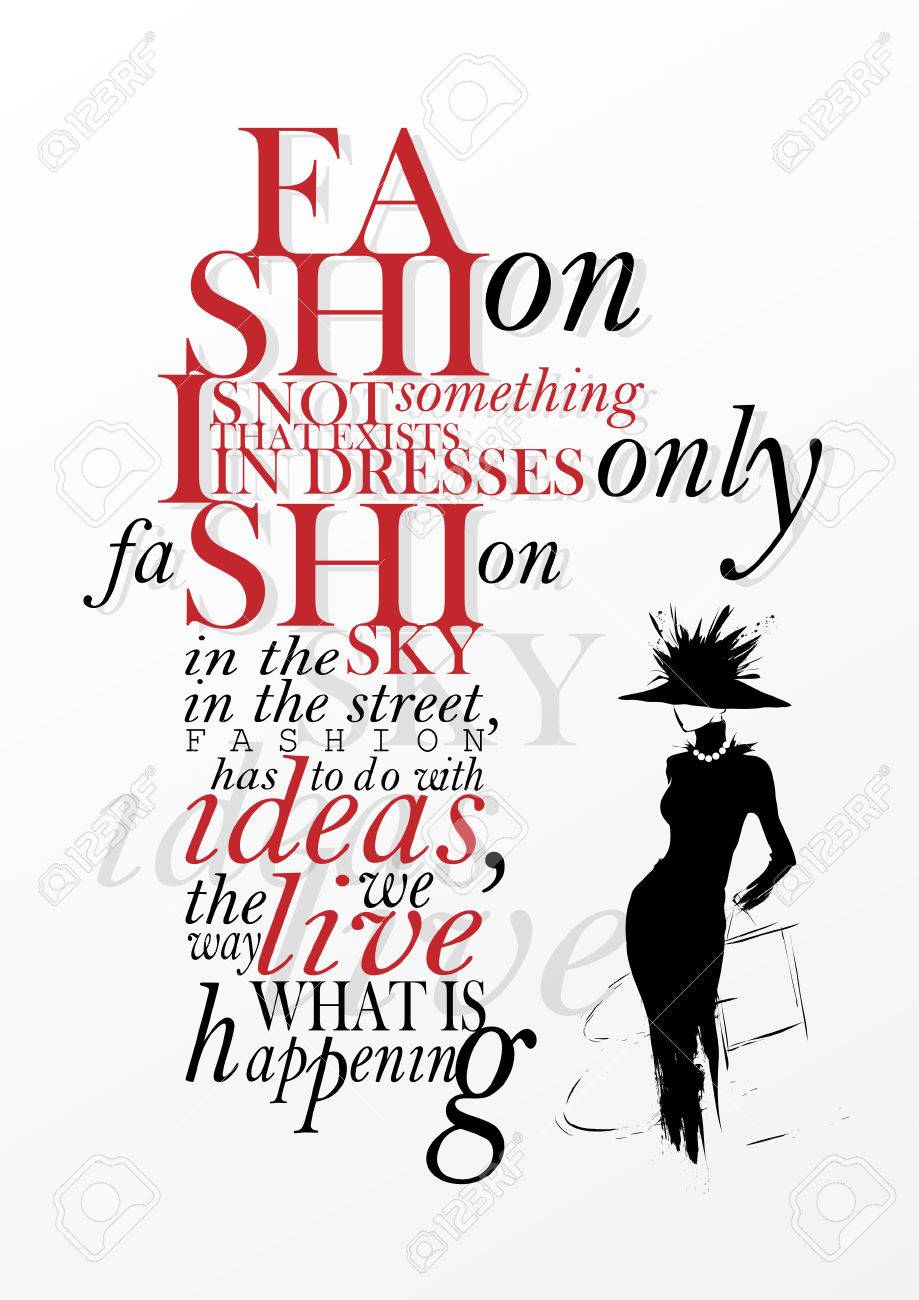 Fashion Is Not Something That Exists In Dresses Only Royalty Free Cliparts Vectors And Stock Illustration Image 38197030