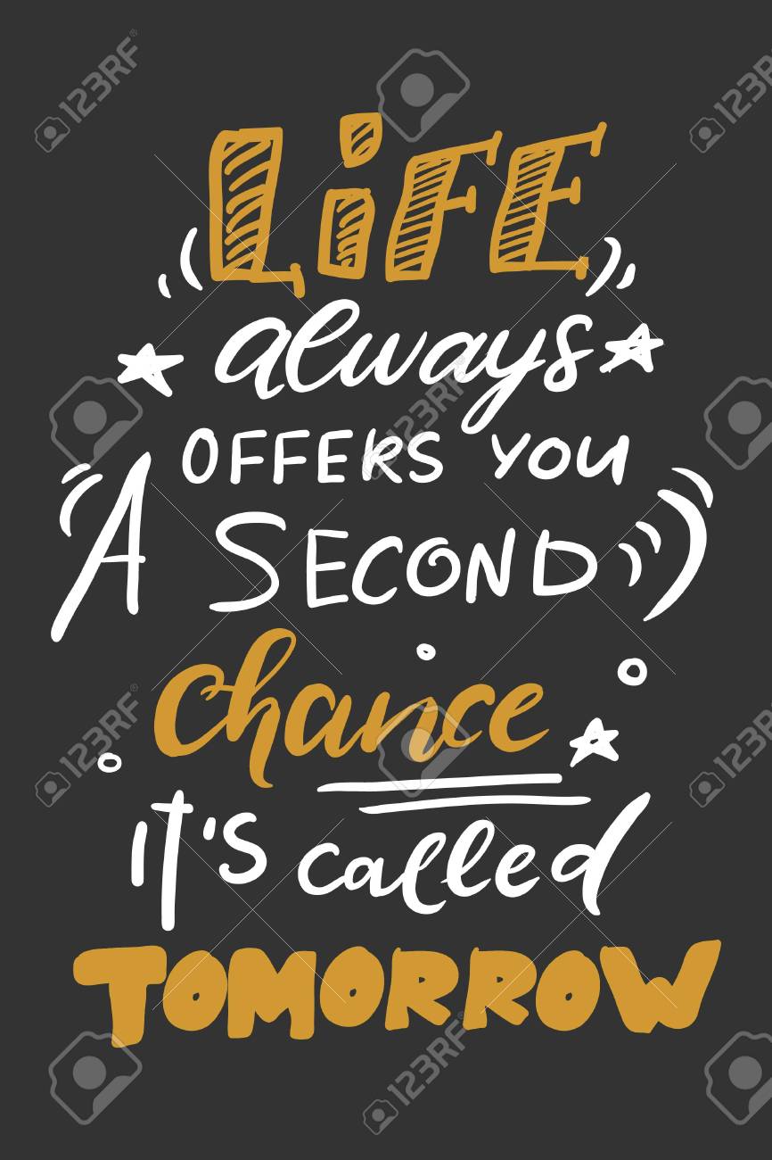 Quote Poster Inspirational Words Motivate Saying Life Always Royalty Free Cliparts Vectors And Stock Illustration Image 83483596
