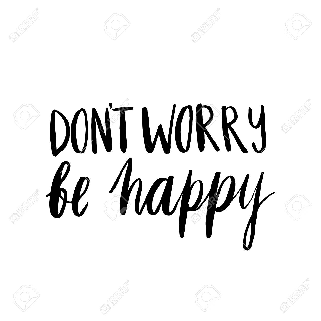 Dont Worry, Be Happy