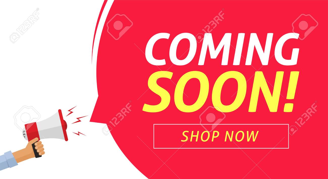 Coming Soon Banner Vector Poster On Loud Shout Megaphone And Royalty Free Cliparts Vectors And Stock Illustration Image