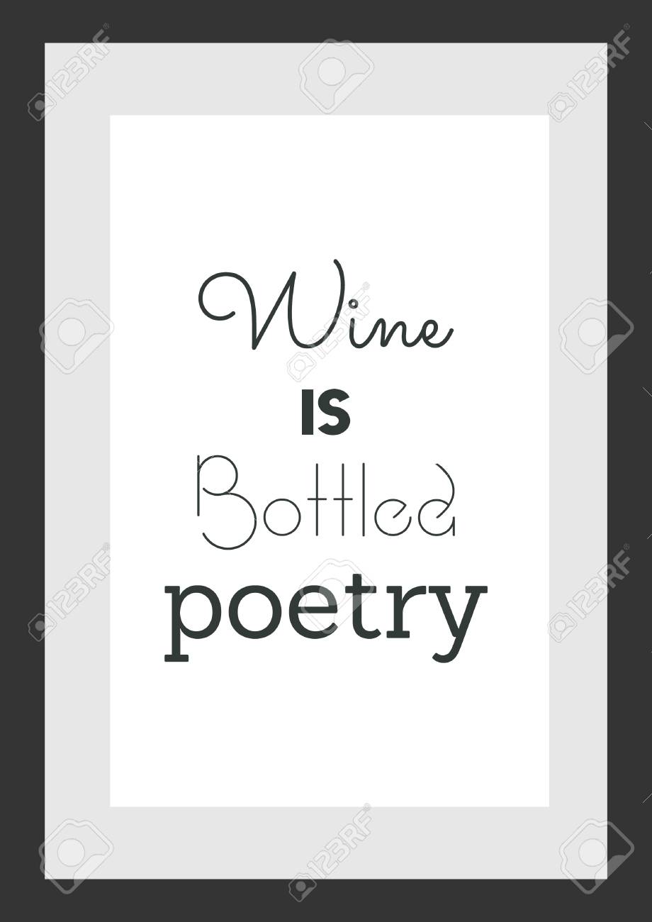 food quote cooking quote wine is bottled poetry poetry quote