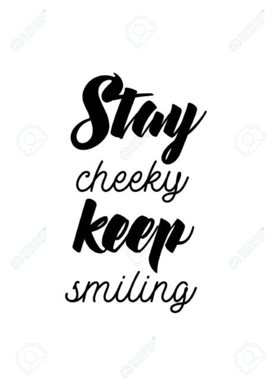Stay Cheeky