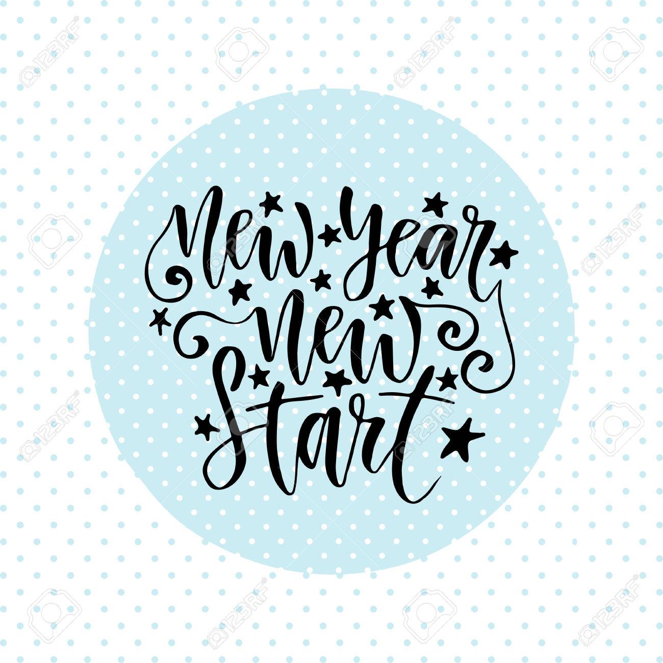 Nouvel An Nouveau Depart Citation Manuscrite Inspiree Et De Motivation Calligraphie Carte De Voeux Design D Impression Clip Art Libres De Droits Vecteurs Et Illustration Image