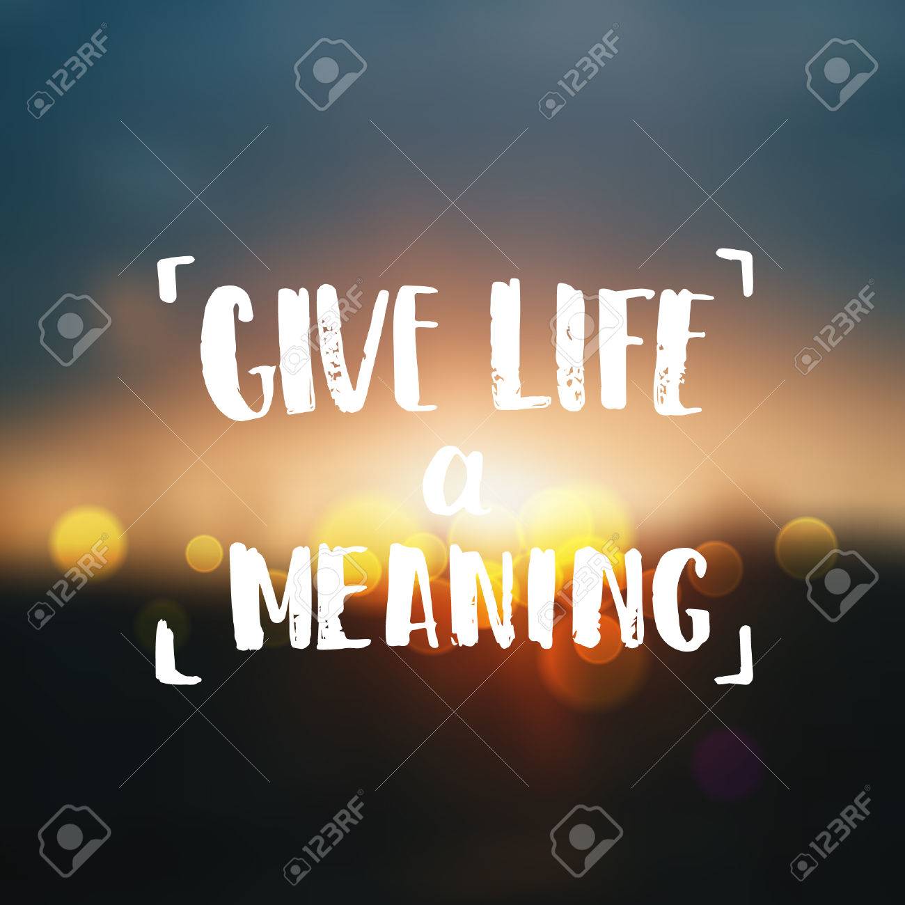Concept Handwritten Poster "Give Life A Meaning" Creative Graphic concept handwritten poster concept handwritten poster "Give life a meaning"