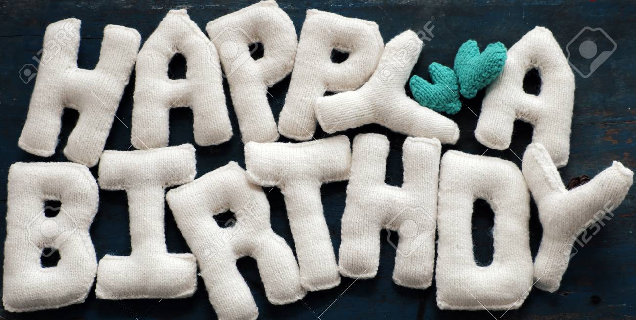 Happy Birthday Background From Knitted Alphabets From Yarn