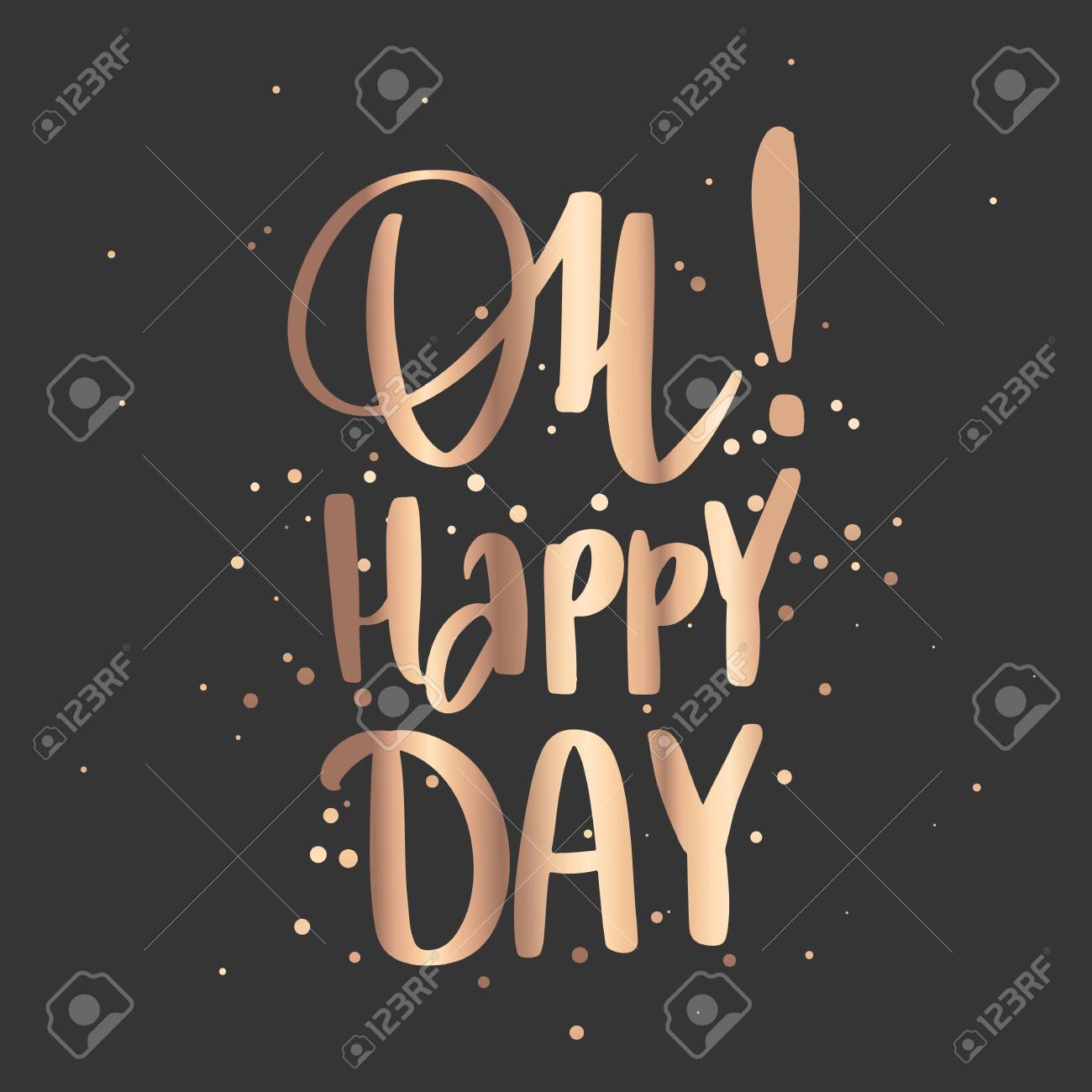 Oh Happy Day Quotes Oh, Happy Day - Vector Hand Drawn Lettering Phrase. Modern Golden Brush  Calligraphy For Blogs, Cards And Social Media. Motivation And Inspiration  Gold Quote On Dark Background. Fashion Saying. Royalty Free Svg,