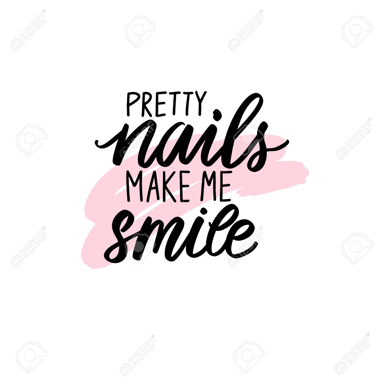 Vector Handwritten Lettering About Nails. Inspiration Quote For ...