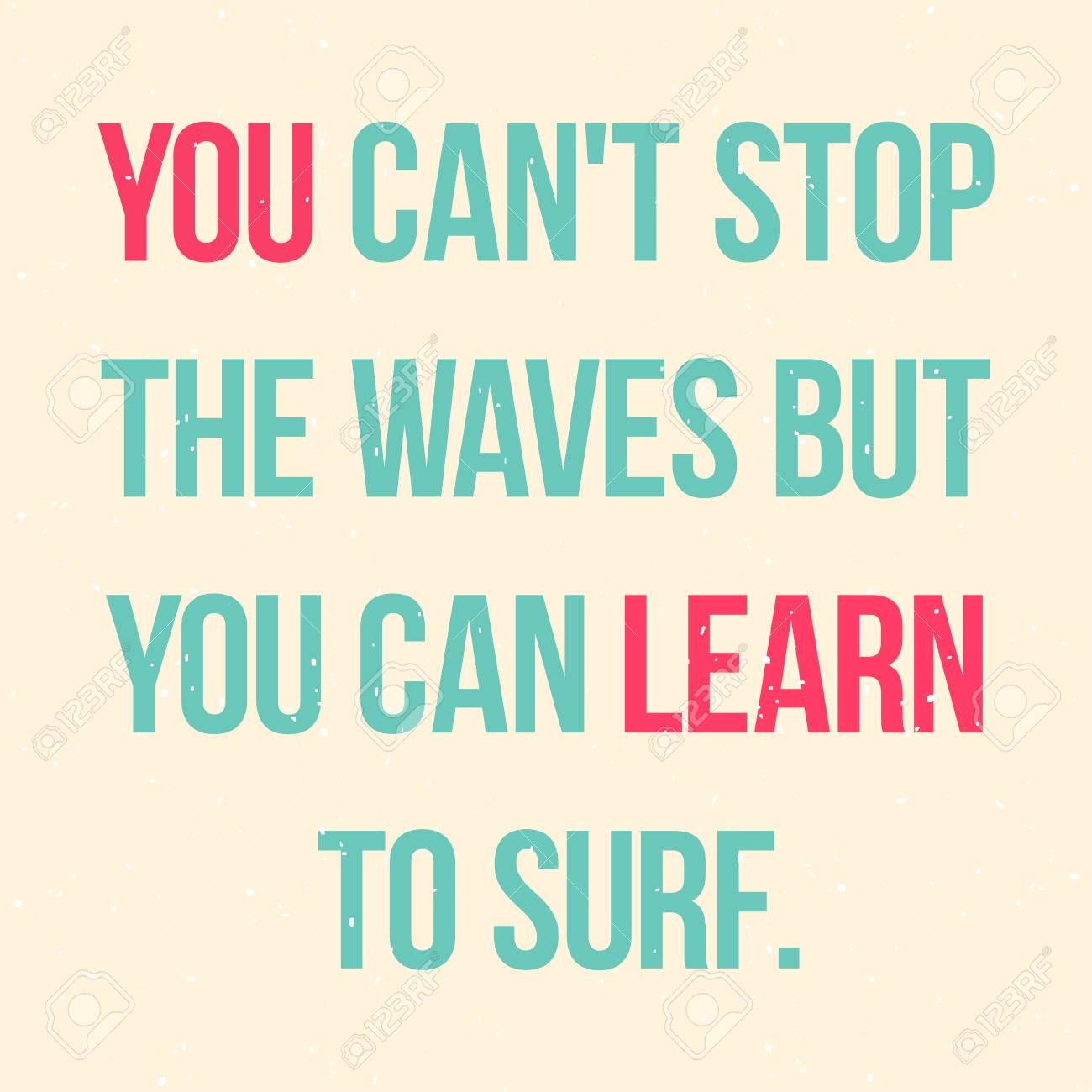 Motivational Placard For Surfers Poster Design With Quote You Royalty Free Cliparts Vectors And Stock Illustration Image Motivational Placard For Surfers Poster Design With Quote You Royalty Free Cliparts Vectors And Stock Illustration Image