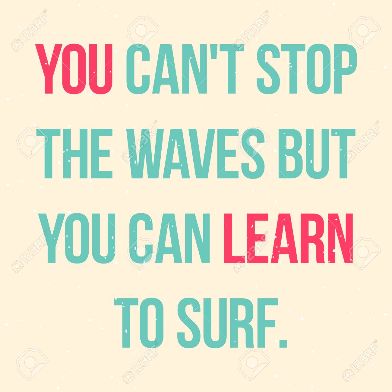 Motivational Placard For Surfers Poster Design With Quote You Royalty Free Cliparts Vectors And Stock Illustration Image